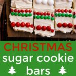 Christmas Sugar Cookie Bars: a small batch of frosted sugar cookie bars with Christmas candy to decorate. Cookies for Santa!