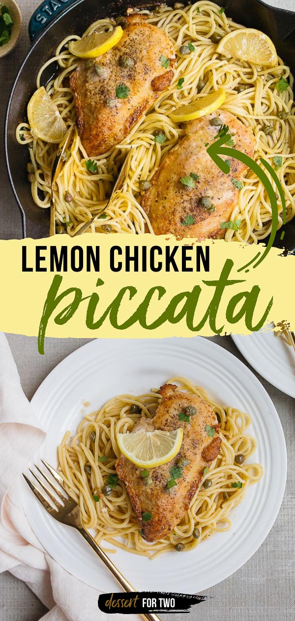 Chicken Piccata for two! Lemon chicken piccata with pasta. A romantic pasta date night dinner for two at home! #dinnerfortwo #cookingfortwo #chickenpiccata #piccata #capers #lemonchicken #chicken #chickenbreast #chickenbreastrecipes #lemonchickenpiccata