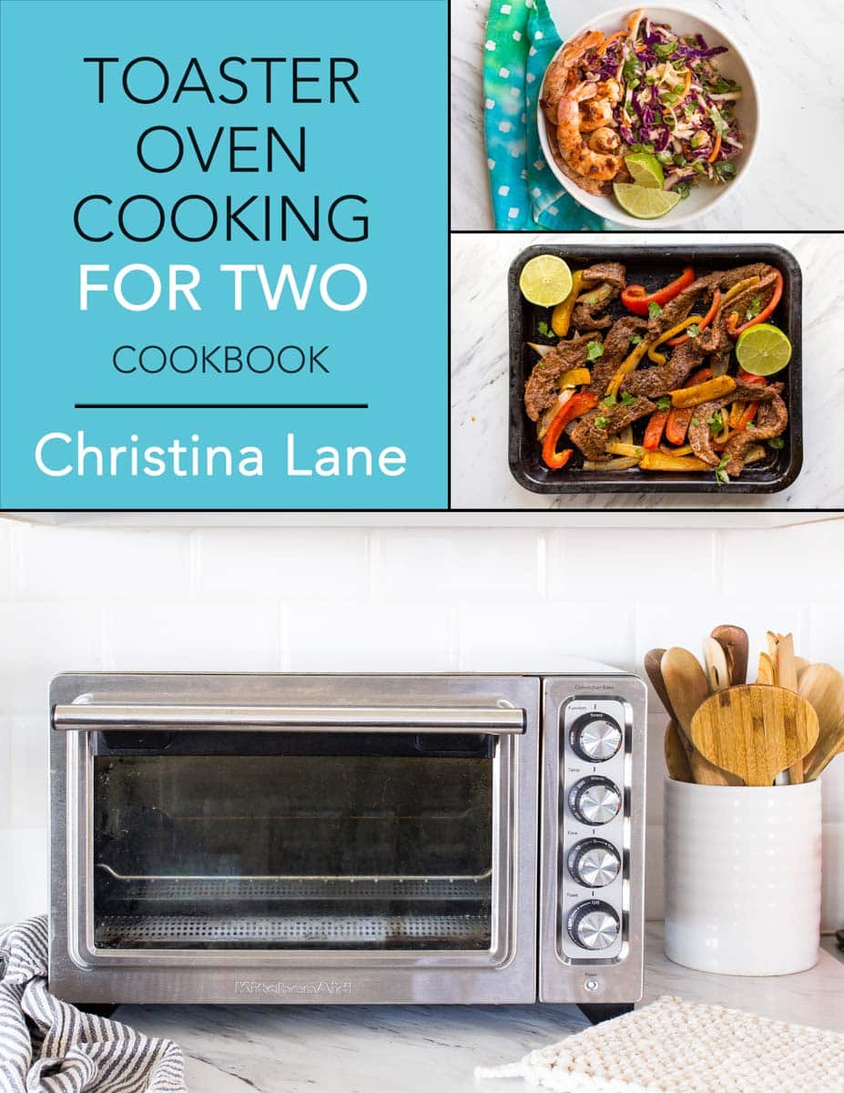 Toaster Oven Recipes for Two - 10 Easy Toaster Oven Dinners